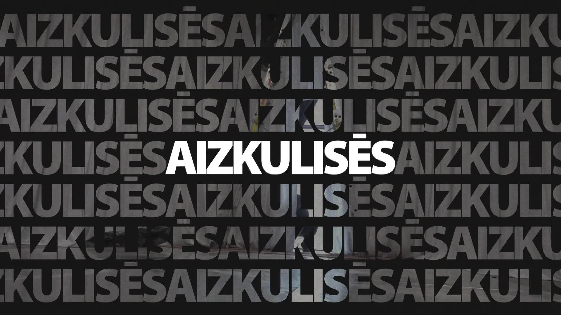 Aizkulisēs