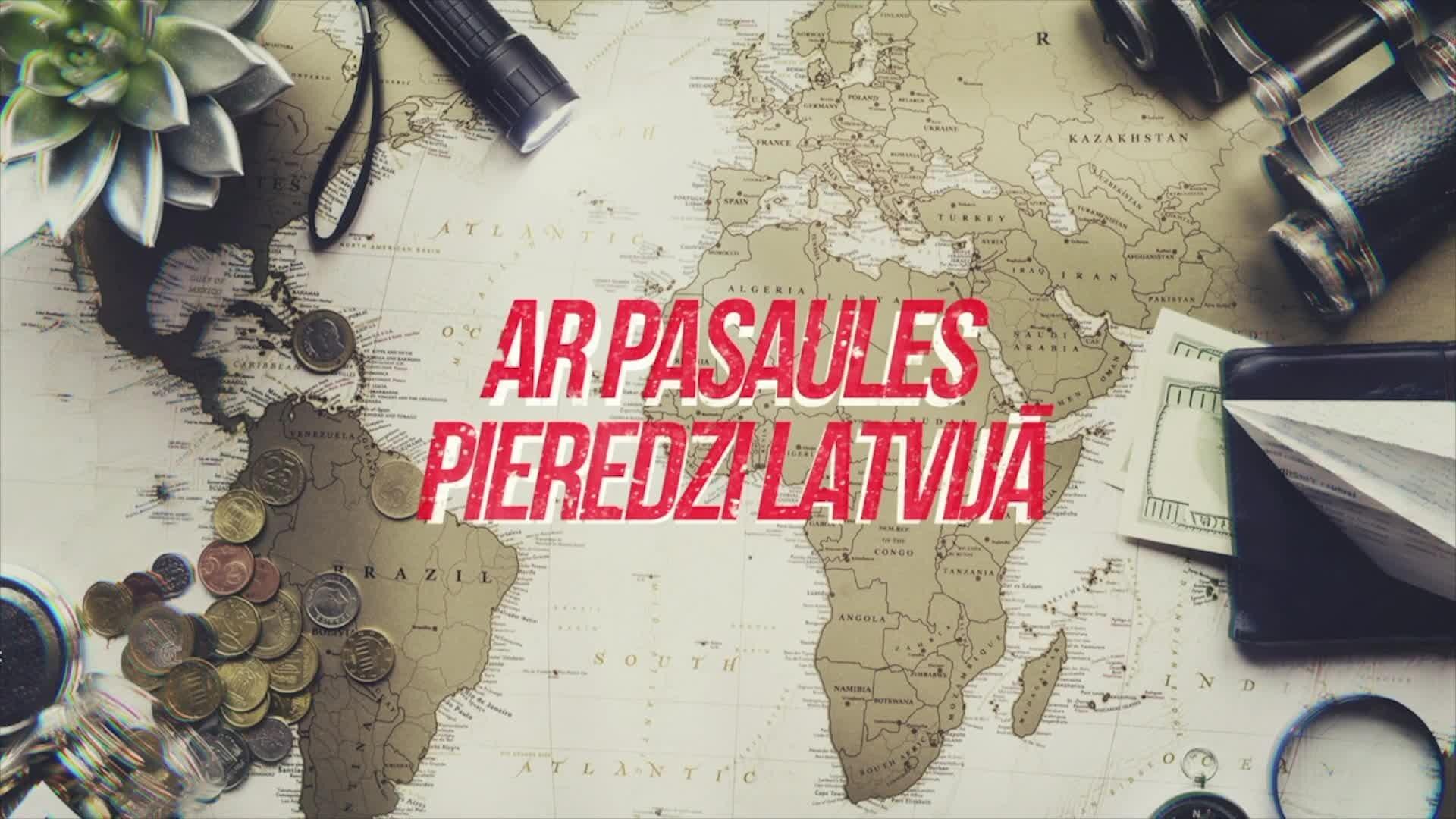 Ar pasaules pieredzi Latvijā