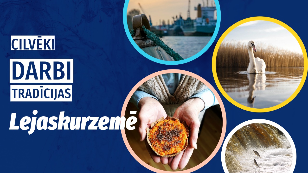 Cilvēki, darbi, tradīcijas Lejaskurzemē