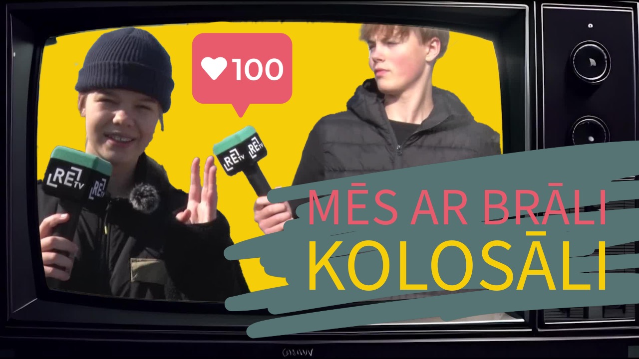 Mēs ar brāli kolosāli