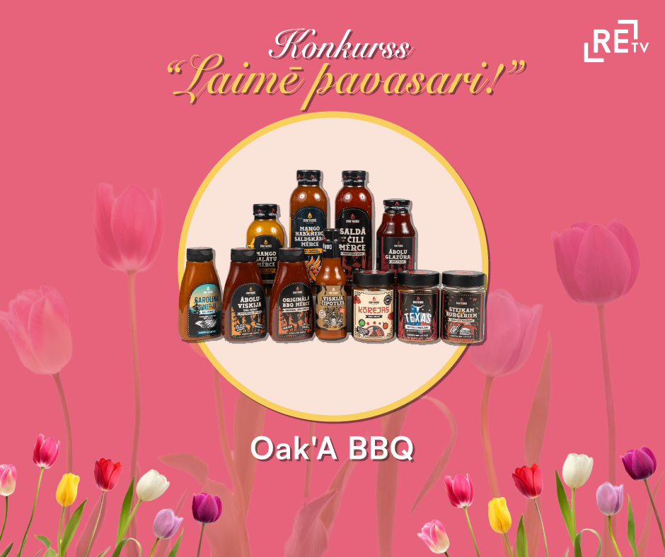 ReTV konkurss 'Laimē pavasari!' ar dažādām Oak'A BBQ mērcēm uz ziedu fona.