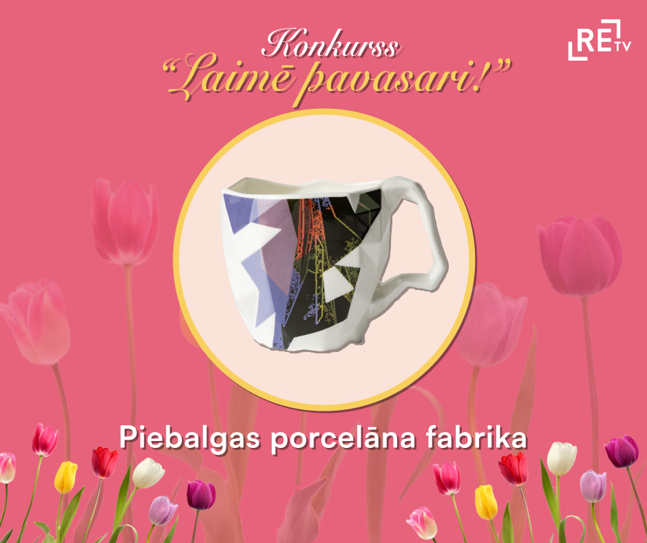 ReTV konkurss 'Laimē pavasari!' ar unikālu Piebalgas porcelāna fabrikas krūzi uz ziedu fona.