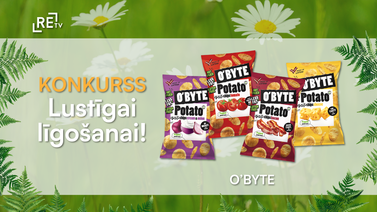ReTV konkurss Lustīgai līgošanai ar O’BYTE čipsiem, horizontāls baneris
