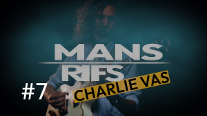 Vizuāls “Mans rifs” sērijas attēls ar ģitāristu tumsainā fonā un uzrakstu “CHARLIE VAS”.
