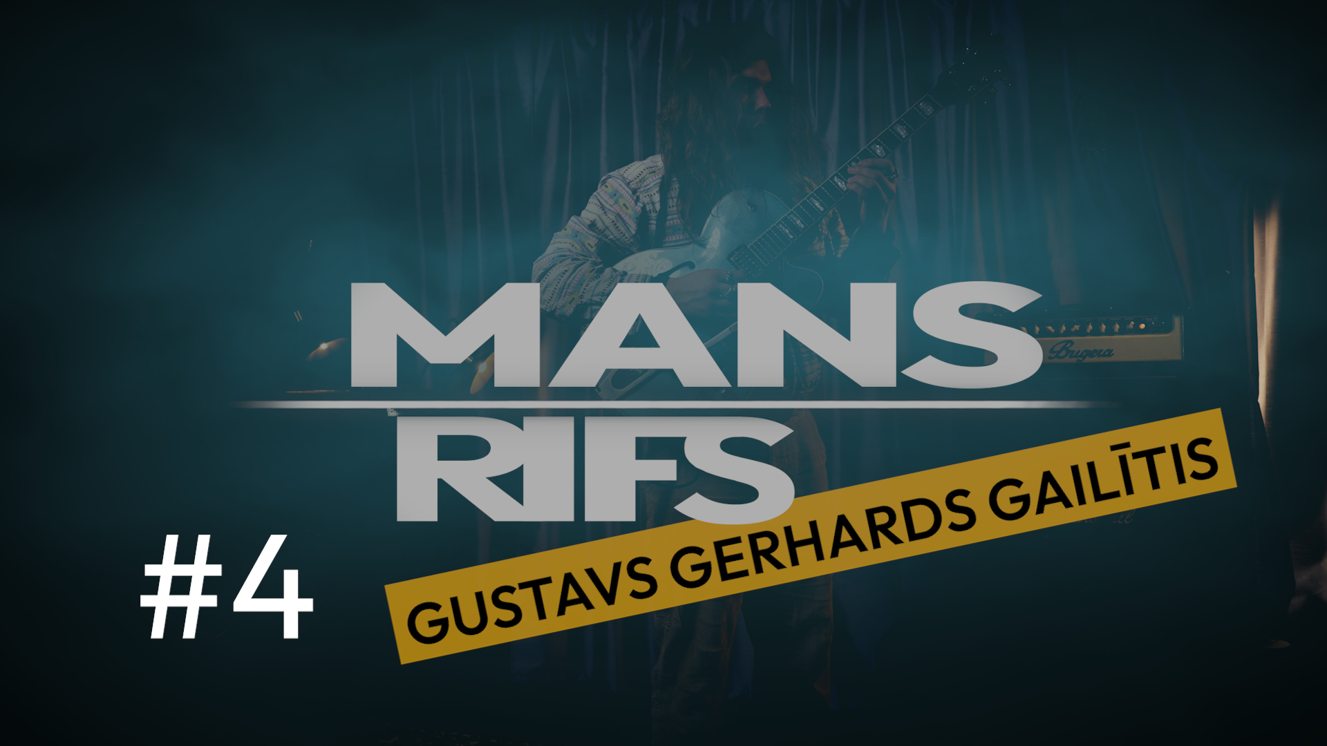 Raidījuma “Mans rifs” 4. epizodes titulkadrs ar ģitāristu Gustavu Gerhardu Gailīti.