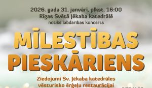 Labdarības koncerta “Mīlestības pieskāriens” afiša Rīgas Sv. Jēkaba katedrālē