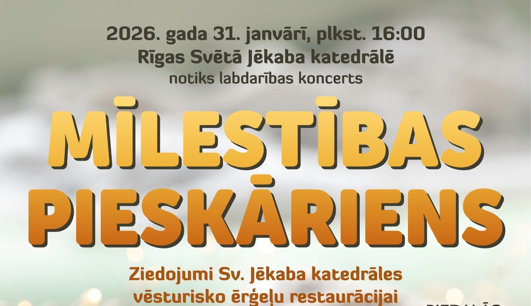 Labdarības koncerta “Mīlestības pieskāriens” afiša Rīgas Sv. Jēkaba katedrālē