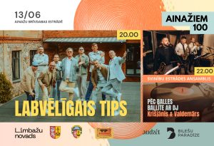 Ainažu simtgades vakara programmas afiša ar koncertu “Labvēlīgais Tips”, Svinību Estrādes Ansambli un DJ Krišjāni & Valdemāru.