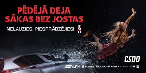 CSDD kampaņas “Pēdējā deja sākas bez jostas” vizuālais materiāls par drošības jostu lietošanu